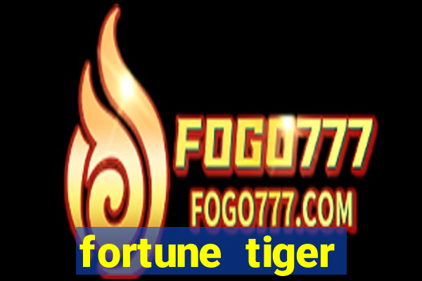 fortune tiger deposito minimo 5 reais